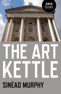 Cover image: The Art Kettle 9781846949845