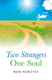 Omslagafbeelding: Two Strangers - One Soul 9781846949920