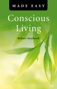 Cover image: Conscious Living Made Easy 9781846945168