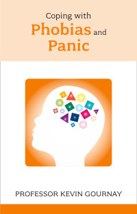Cover image: Coping with Phobias and Panic 9781847090799