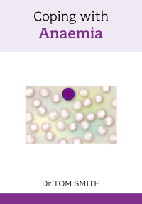 Cover image: Coping with Anaemia 9781847092328