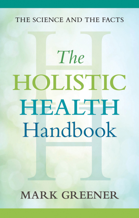 The Holistic Health Handbook: A Scientific Approach - FULL INSTANT DOWNLOAD | PDF DOCX EPUB