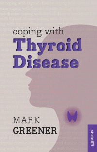 Cover image: Coping with Thyroid Disease 9781847092946