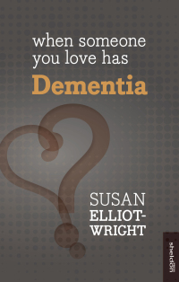 Cover image: When Someone You Love Has Dementia 9781847094032