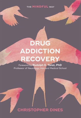 Cover image: Drug Addiction Recovery: The Mindful Way 9781847094940