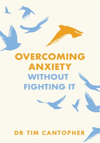 Cover image: Overcoming Anxiety Without Fighting It 9781847094988