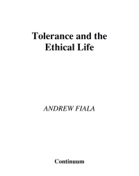 Cover image: Tolerance and the Ethical Life 1st edition 9780826478443