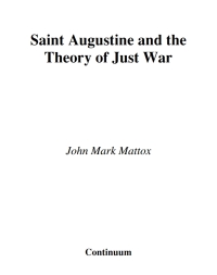 Imagen de portada: St. Augustine and the Theory of Just War 1st edition 9780826446350