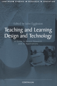 Cover image: Teaching and Learning Design and Technology 1st edition 9780826447531