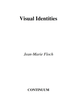 Cover image: Visual Identities 1st edition 9780826447388