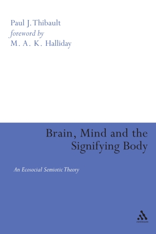 Imagen de portada: Brain, Mind and the Signifying Body 1st edition 9780826492531