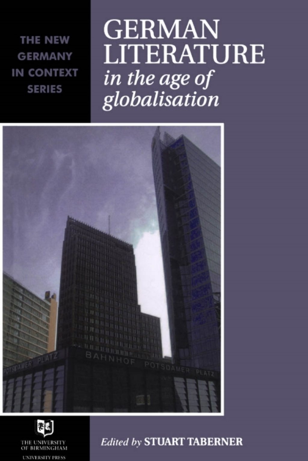 German Literature in the Age of Globalisation 1st Edition