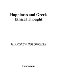 صورة الغلاف: Happiness and Greek Ethical Thought 1st edition 9781441112378