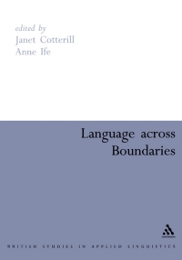 Imagen de portada: Language Across Boundaries 1st edition 9780826478733