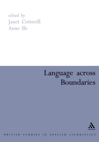Cover image: Language Across Boundaries 1st edition 9780826478733