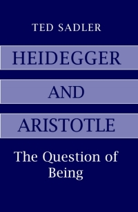 Cover image: Heidegger and Aristotle 1st edition 9780485114867