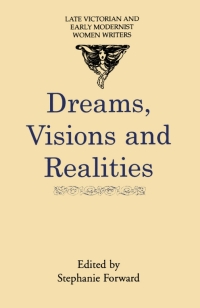 Imagen de portada: Dreams, Visions and Realities 1st edition 9781902459271