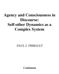 Cover image: Agency and Consciousness in Discourse 1st edition 9780826474261