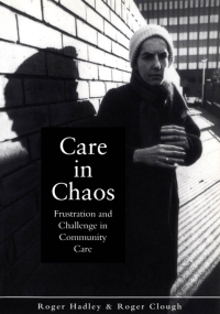 Cover image: Care in Chaos 1st edition 9780304335244