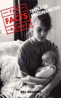 Cover image: Facts About Teenage Pregnancies 1st edition 9780304336142