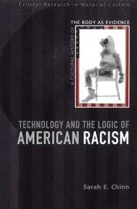 Cover image: Technology and the Logic of American Racism 1st edition 9780826447500