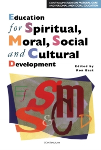 Imagen de portada: Education for Spiritual, Moral, Social and Cultural Development 1st edition 9780826448026