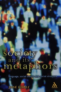 Imagen de portada: Society and Its Metaphors 1st edition 9780826463845