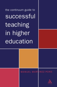 Cover image: The Continuum Guide to Successful Teaching in Higher Education 1st edition 9780826467188