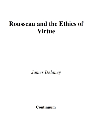 Omslagafbeelding: Rousseau and the Ethics of Virtue 1st edition 9780826487247