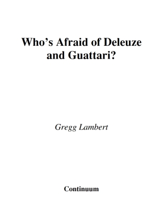 Cover image: Who's Afraid of Deleuze and Guattari? 1st edition 9781847060099