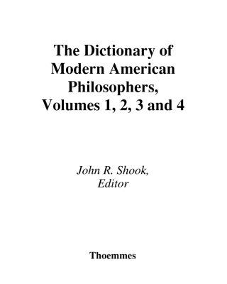 Cover image: Dictionary Of Modern American Philosophers 1st edition 9781843710370