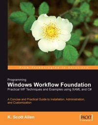 Immagine di copertina: Programming Windows Workflow Foundation: Practical WF Techniques and Examples using XAML and C# 1st edition 9781904811213