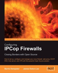 Imagen de portada: Configuring IPCop Firewalls: Closing Borders with Open Source 1st edition 9781904811367