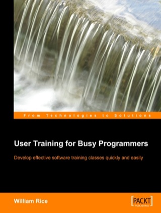 Omslagafbeelding: User Training for Busy Programmers 1st edition 9781904811459
