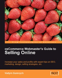 表紙画像: osCommerce Webmaster's Guide to Selling Online 1st edition 9781847192028