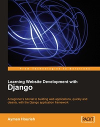 Cover image: Learning Website Development with Django 1st edition 9781847193353