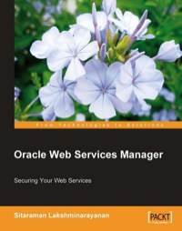 Imagen de portada: Oracle Web Services Manager 1st edition 9781847193834