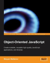 Cover image: Object-Oriented JavaScript 1st edition 9781847194145