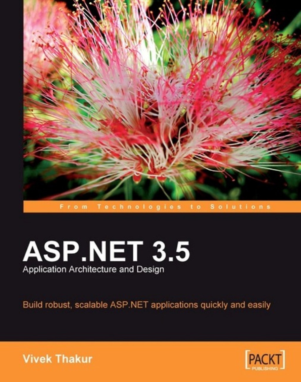 ASP.NET 3.5 Application Architecture and Design 1st Edition