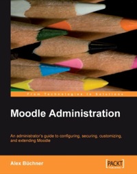 Imagen de portada: Moodle Administration 1st edition 9781847195623