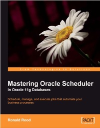 Imagen de portada: Mastering Oracle Scheduler in Oracle 11g Databases 1st edition 9781847195982