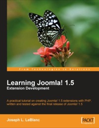Cover image: Learning Joomla! 1.5 Extension Development 9781847196200