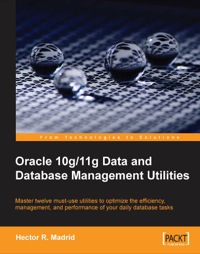 Cover image: Oracle 10g/11g Data and Database Management Utilities 1st edition 9781847196286