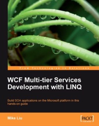 Cover image: WCF Multi-tier Services Development with LINQ 1st edition 9781847196620