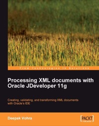 Imagen de portada: Processing XML documents with Oracle JDeveloper 11g 1st edition 9781847196668