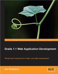 Cover image: Grails 1.1 Web Application Development 1st edition 9781847196682