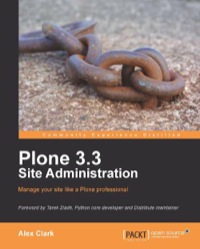 Cover image: Plone 3.3 Site Administration 1st edition 9781847197047