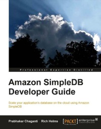 Omslagafbeelding: Amazon SimpleDB Developer Guide 1st edition 9781847197344