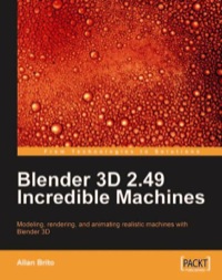 Immagine di copertina: Blender 3D 2.49 Incredible Machines 1st edition 9781847197467