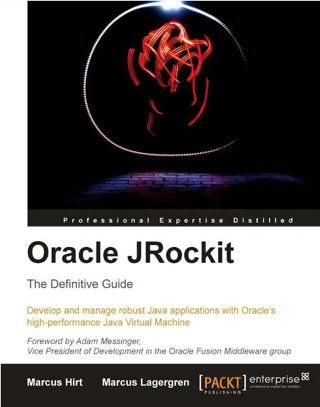 Imagen de portada: Oracle JRockit: The Definitive Guide 1st edition 9781847198068